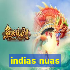 indias nuas